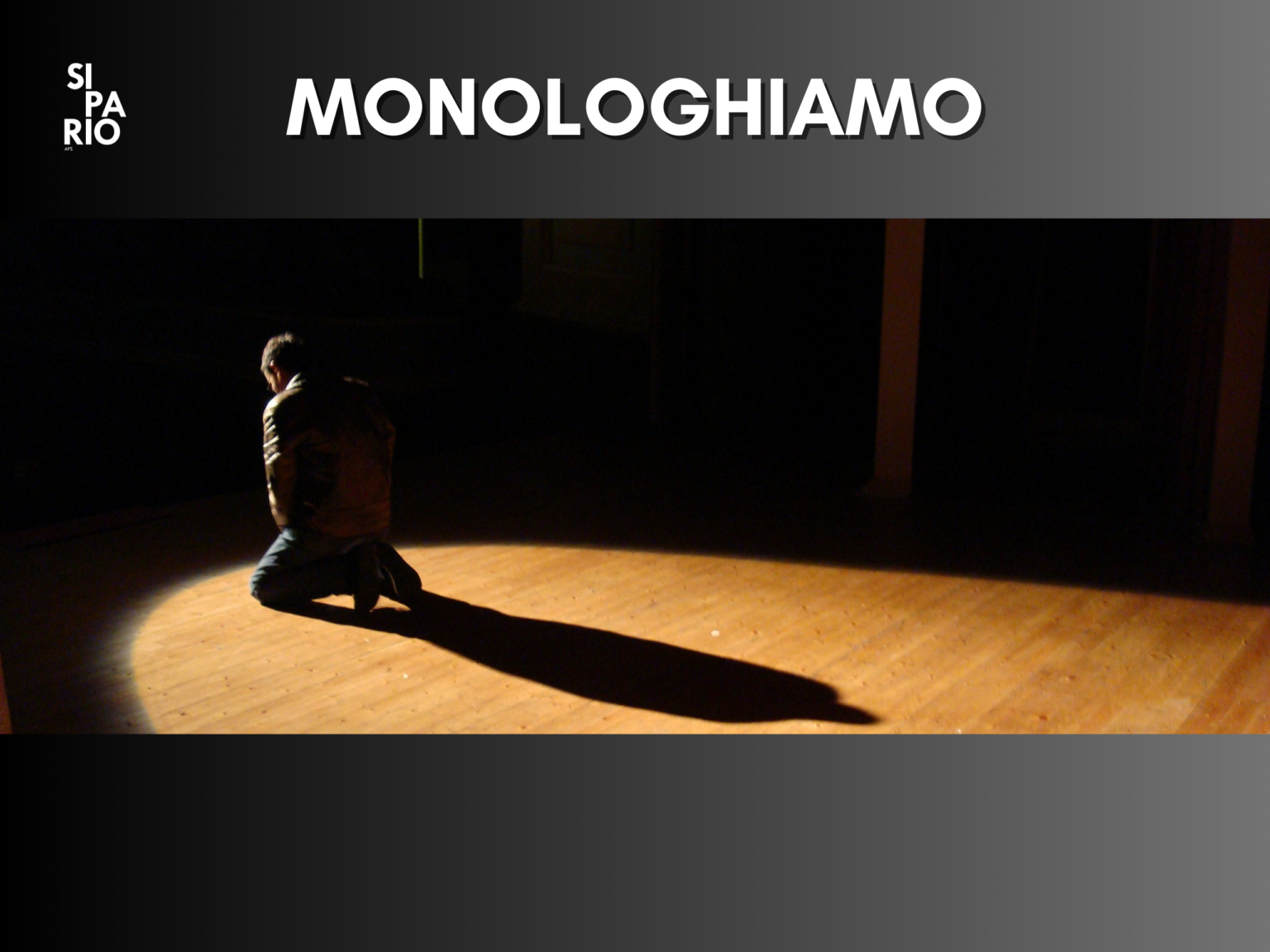 MONOLOGHIAMO – Workshop Intensivo sul MONOLOGO